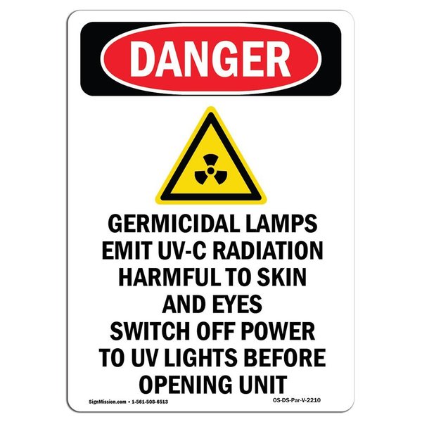 Signmission OSHA Danger Sign, Germicidal Lamps Emit, 24in X 18in Aluminum, 18" W, 24" L, Portrait OS-DS-A-1824-V-2210